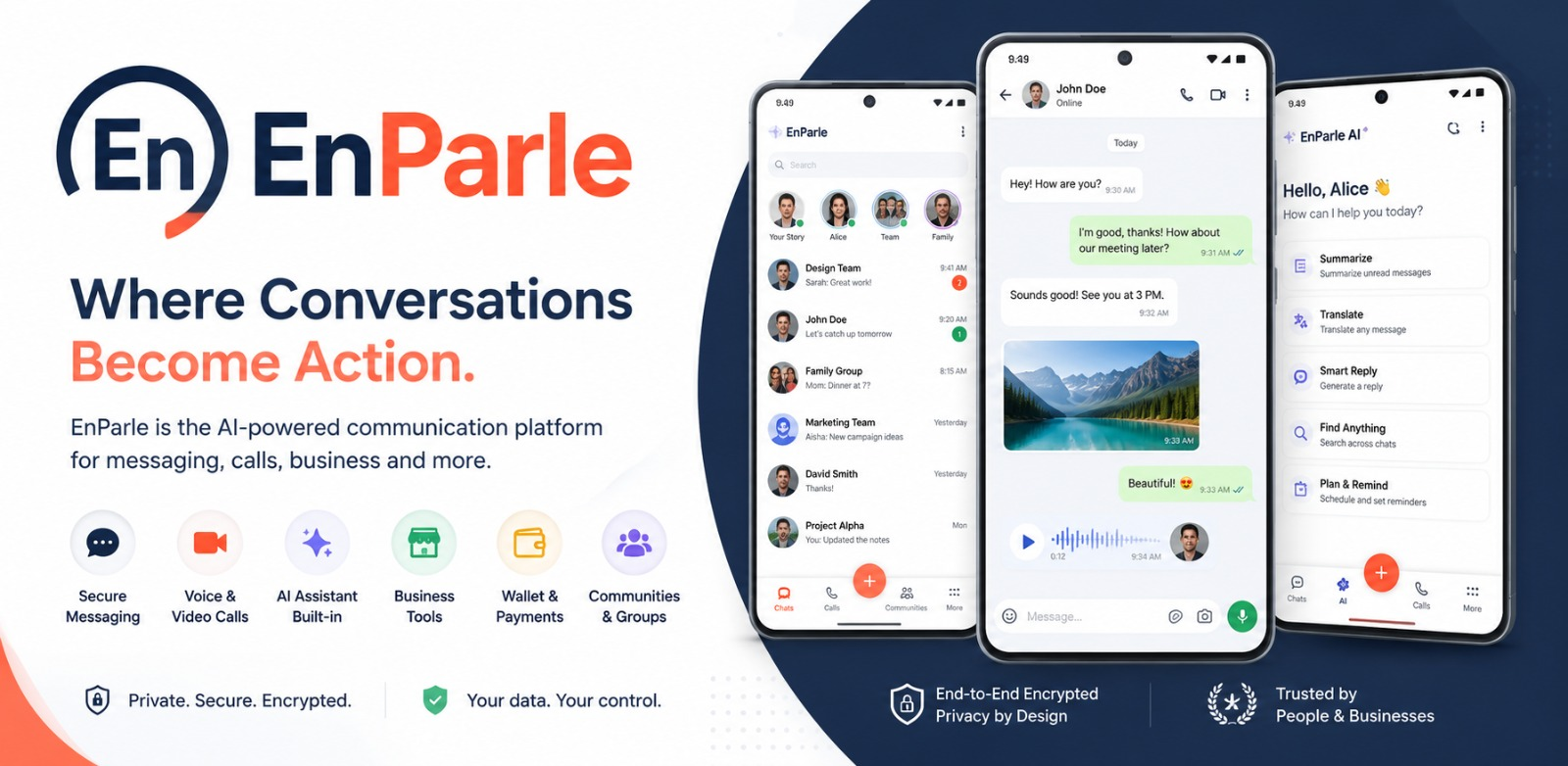 En.Parle — where conversations become action. Secure messaging, voice & video calls, AI assistant, business tools, wallet & payments, and communities, all end-to-end encrypted.